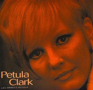 Petula Clark / Les Annees Petula