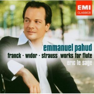 Emmanuel Pahud &amp; Eric Le Sage / R. Strauss, Franck: Violin Sonata Transcription By Flute, Widor: Suite For Flute And Piano Op.34
