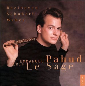 Emmanuel Pahud / Beethoven : Serenade Op.41, Schubert : Introduction Et Variations, Weber : Six Sonates Op.10