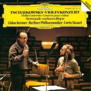 Gideon Kremer, Lorin Maazel / Tchaikovsky: Violin Concerto / Serenade Melancolique 