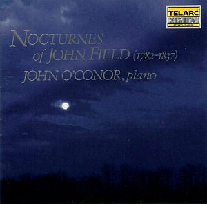 John O&#039;Conor / 15 Nocturnes of John Field (1782-1837)