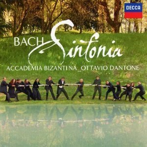 Ottavio Dantone, Accademia Bizantina / Bach: Sinfonia from the Cantatas