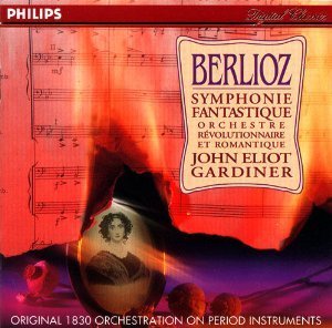 John Eliot Gardiner / Berlioz : Symphony Fantastique, Op.14