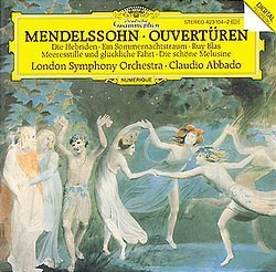 Claudio Abbado / Mendelssohn: Overtures