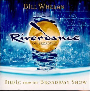 O.S.T. (Musical) / Riverdance On Broadway (MUSIC FROM THE BROADWAY SHOW)