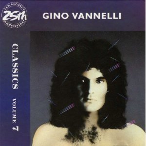 Gino Vannelli / Classics