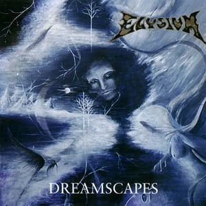 Elysium / Dreamscapes