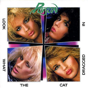 Poison / Look What The Cat Dragged In