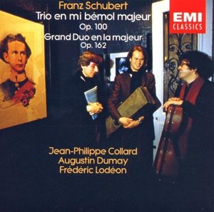 Jean Philippe Collard, Augustin Dumay, Frederic Lodeon / Schubert: Trio en mi bemol majeur, Op. 100 / Grand Duo en la majeur, Op. 162