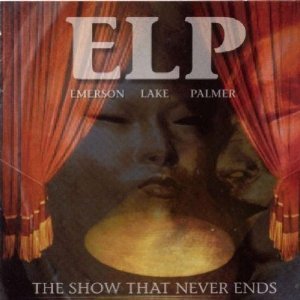 Emerson, Lake And Palmer / The Show That Never Ends (2CD)