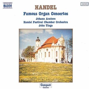 John Tinge / Handel: Famous Organ Concertos