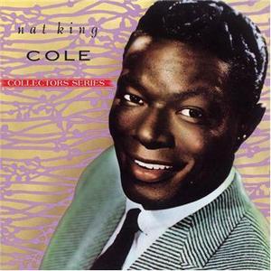 Nat King Cole / Collector&#039;s Series