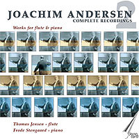 Joachim Andersen / Complete Recordings, Vol. 2: Works for Flute &amp; Piano