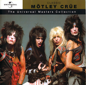 Motley Crue / Classic - Universal Master Collection (REMASTERED)