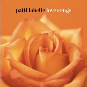 Patti Labelle / Love Songs
