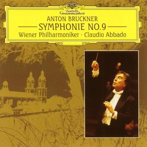 Claudio Abbado / Bruckner: Symphony No.9