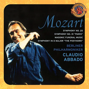 Claudio Abbado / Mozart: Symphonies Nos.25, 31 &#039;Paris&#039;, Masonic Funeral Music