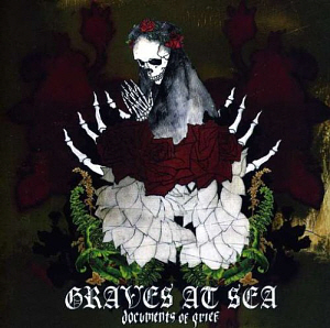 Graves At Sea / Documents Of Grief