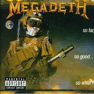 Megadeth / So Far, So Good... So What! (REMIXED &amp; REMASTERED)