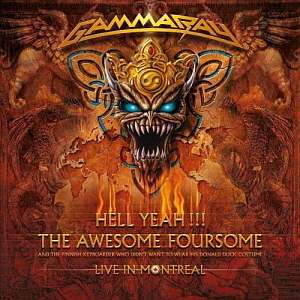 Gamma Ray / Hell Yeah!!! The Awesome Foursome: Live In Montreal (2CD)