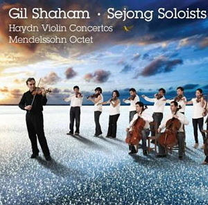 Gil Shaham, 세종 솔로이스트 / Haydn : Violin Concerto &amp; Mendelssohn : Octet