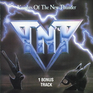 TNT / Knights Of The New Thunder