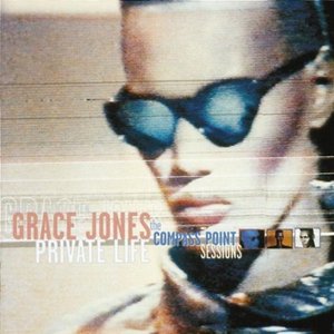 Grace Jones / Private Life: The Compass Point of Sessions (2CD) 