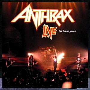 Anthrax / Live: The Island Years