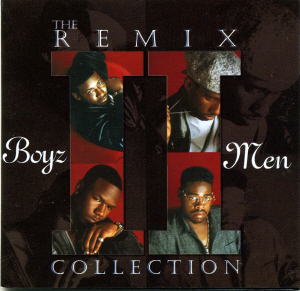 Boyz II Men / The Remix Collection