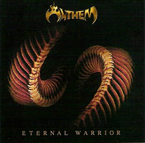 Anthem / Eternal Warrior