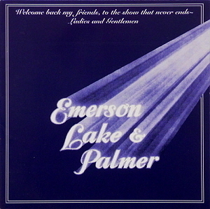 Emerson, Lake &amp; Palmer / Welcome Back My Friends To The Show That Never Ends (2CD) 