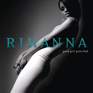 Rihanna / Good Girl Gone Bad (DIGI-PAK)