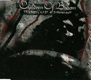 Children Of Bodom / Trashed, Lost &amp; Strungout (EP)
