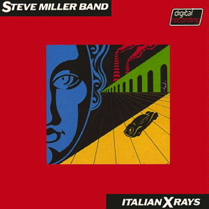 Steve Miller Band / Italian X Rays