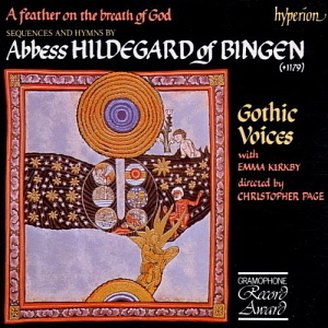 Emma Kirkby / Gothic Voices / Christopher Page / Hildegard Von Bingen - A Feather On The Breath Of God