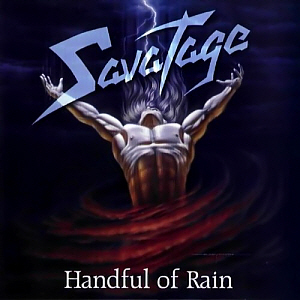 Savatage / Handful Of Rain
