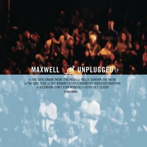 Maxwell / Mtv Unplugged