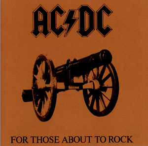 AC/DC / For Those About To Rock (REMASTERED) 