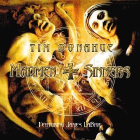 Madmen &amp; Sinners (Tim Donahue &amp; James Labrie) / Madmen And Sinners