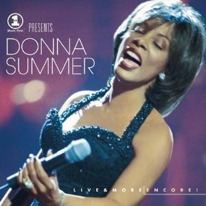 Donna Summer / VH1 Presents Live &amp; More Encore