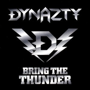 Dynazty / Bring The Thunder