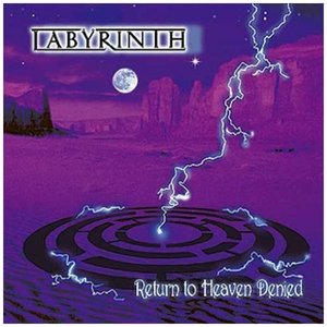 Labyrinth / Return To Heaven Denied