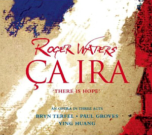 Roger Waters / Ca Ira (2SACD HYBRID+1DVD, DIGI-PAK)