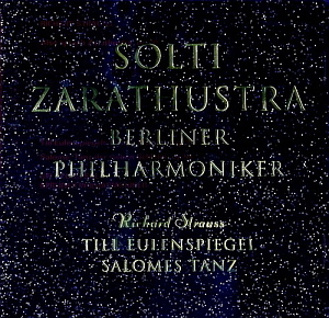 Georg Solti / Strauss: Also Sprach Zarathustra Op.30, Till Eulenspiegels lustige Streiche op. 28, Salome - Tanz der sieben Schleier