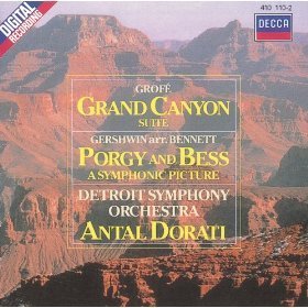Antal Dorati / Grofe: Grand Canyon Suite/Gershwin: Porgy &amp; Bess 