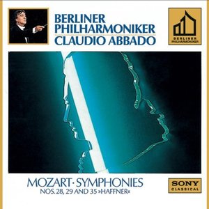 Claudio Abbado / Mozart: Symphonies Nos. 28, 29 &amp; 35