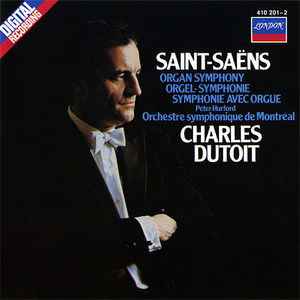 Charles Dutoit, Peter Hurford / Saint-Saens: Organ Symphony, Poulenc : Organ Concerto