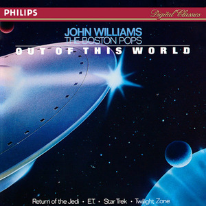 John Williams and Boston Pops Orchestra / Out Of This World 