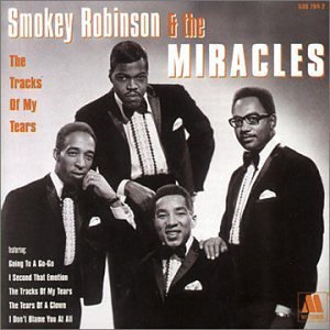 Smokey Robinson &amp; The Miracles / The Tracks Of My Tears