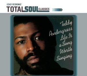 Teddy Pendergrass / Total Soul Classics: Life Is A Song Worth Singing (DIG-PAK) 